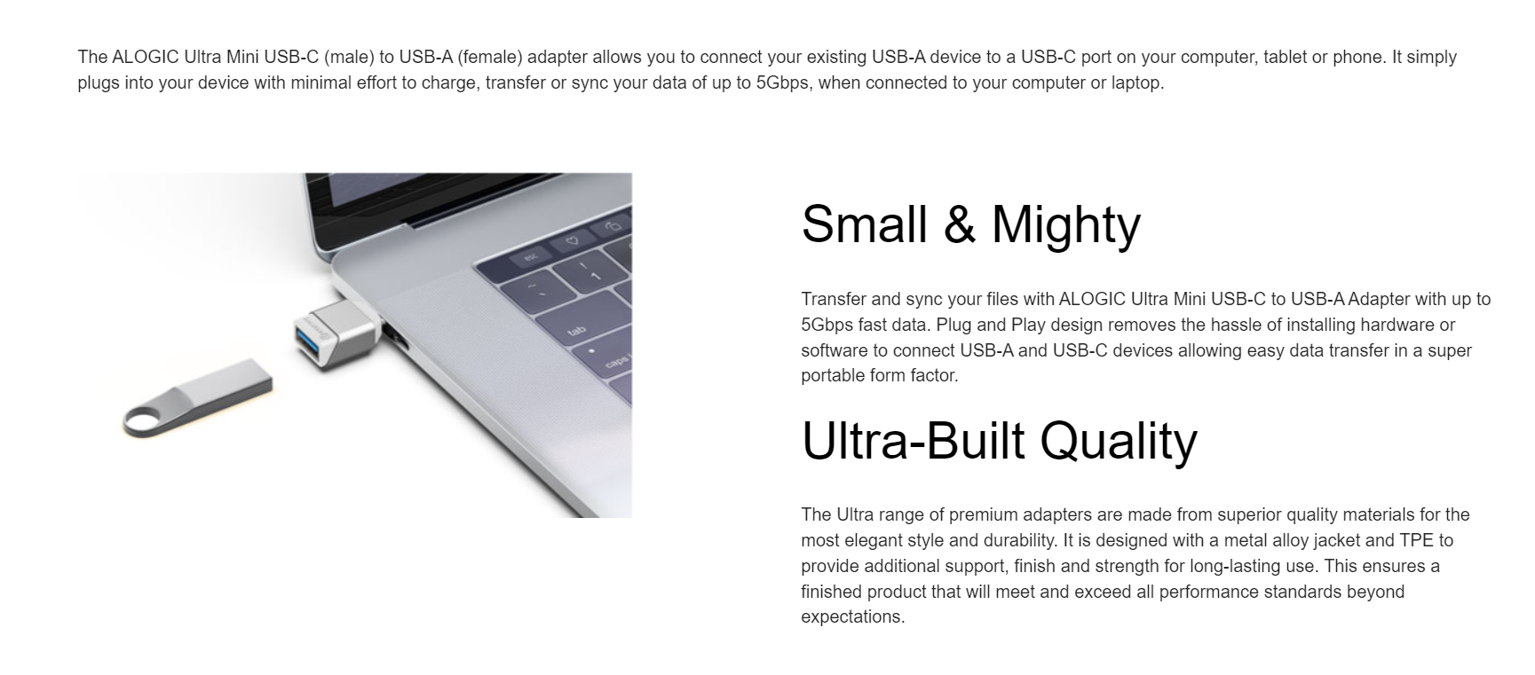 A large marketing image providing additional information about the product ALOGIC Ultra Mini USB 3.1 Type-C to USB-A Adapter - Space Grey - Additional alt info not provided